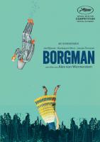 Borgman (Возмутитель спокойствия), 2013