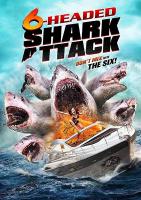 6-Headed Shark Attack (Нападение шестиглавой акулы), 2018