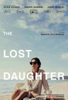 The Lost Daughter (Незнакомая дочь), 2021