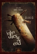 John Dies at the End (В финале Джон умрет), 2012