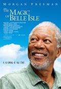 The Magic of Belle Isle (Третий акт), 2012