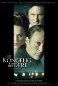 En kongelig affære (Королевский роман), 2012