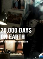 20,000 Days on Earth (20,000 дней на Земле), 2014