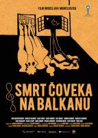 Smrt coveka na Balkanu (Смерть человека на Балканах), 2012