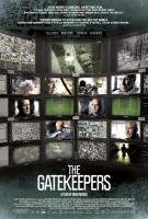 The Gatekeepers (Привратники), 2012