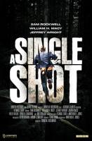 A Single Shot (Единственный выстрел), 2013