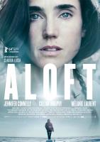 Aloft (В воздухе), 2014