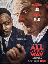 All the Way (До самого конца (ТВ)), 2016