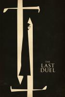 The Last Duel (Последняя дуэль), 2021