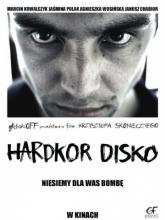 Hardkor Disko, Хардкорное диско