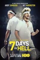 7 Days in Hell (7 дней в аду), 2015