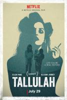 Tallulah (Таллула), 2016
