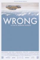 Wrong (Ошибка ), 2012