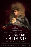 La mort de Louis XIV (Смерть Людовика XIV), 2016