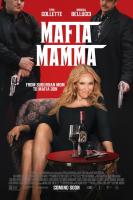 Mafia Mamma (Мама мафия), 2023