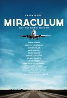 Miraculum (Чудо), 2014