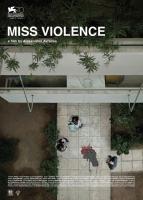 Miss Violence, Госпожа жестокость