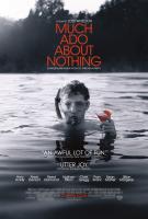 Much Ado About Nothing (Много шума из ничего), 2012