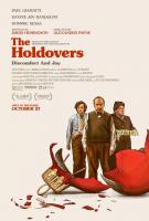 The Holdovers (Оставленные), 2023