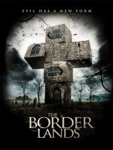 The Borderlands (Пограничная полоса), 2013