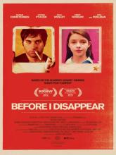 Before I Disappear (Пока я не исчезну), 2014