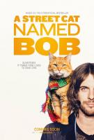 A Street Cat Named Bob (Уличный кот по кличке Боб), 2016