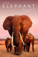 The Elephant Queen (Королева слонов), 2019