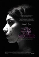 The Eyes of My Mother (Глаза моей матери), 2016