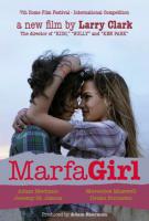 Marfa Girl	 (Девушка из Марфы), 2012