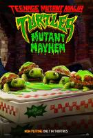 Teenage Mutant Ninja Turtles: Mutant Mayhem (Черепашки-ниндзя: Погром мутантов), 2023