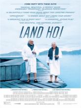 Land Ho! (Земля Хо!), 2014